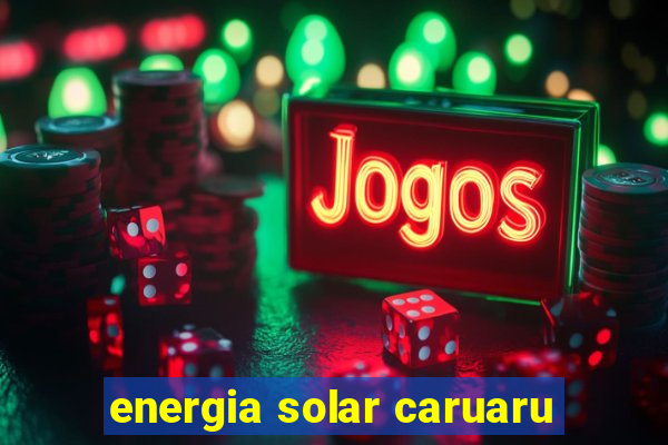 energia solar caruaru